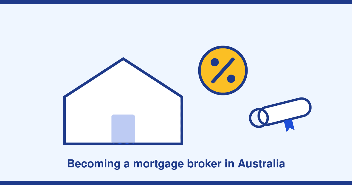 How to Become a Mortgage Broker in Australia: Cert IV, Aggregators and the Path to $190k Average Earnings